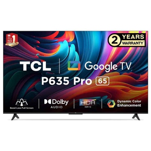 TCL 65P635 Pro 165 cm (65 inch) 4K Ultra HD LED Android TV with Google Assistant