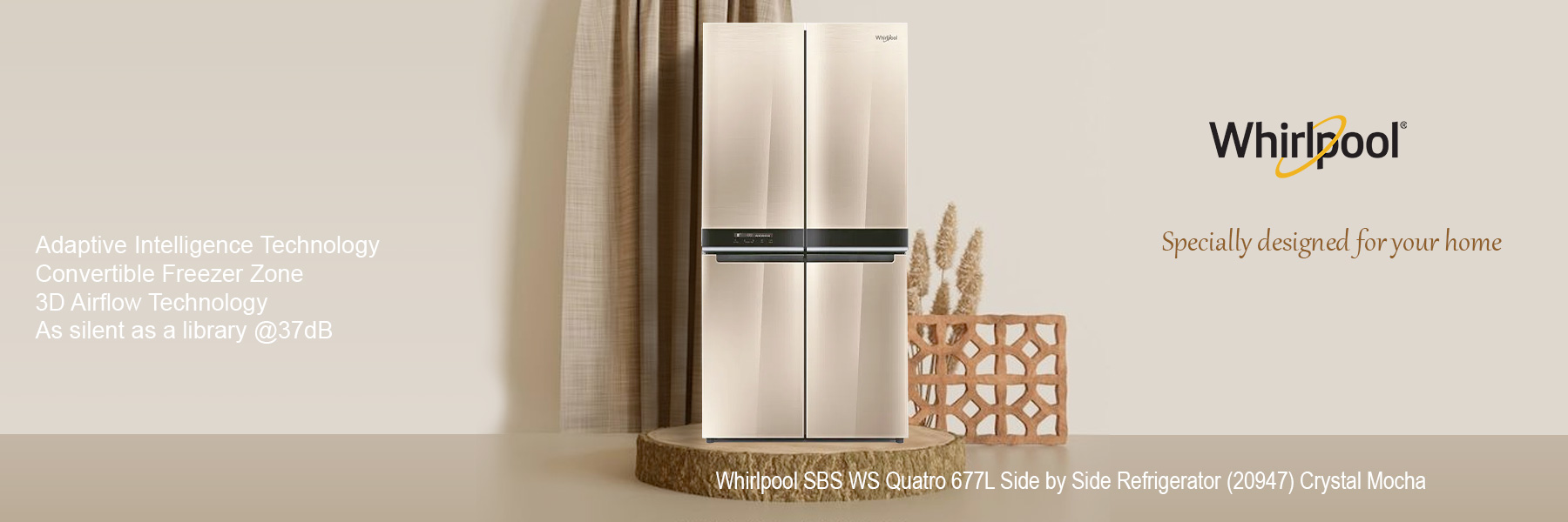 Whirlpool SBS WS Quatro 677L Side by Side Refrigerator (20947) Crystal Mocha